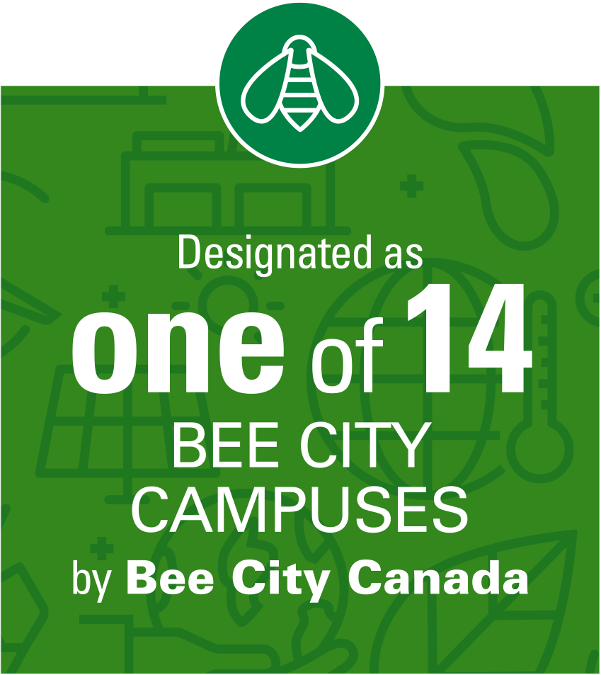 Designated as one of 14 Bee City Campuses by Bee City Canada